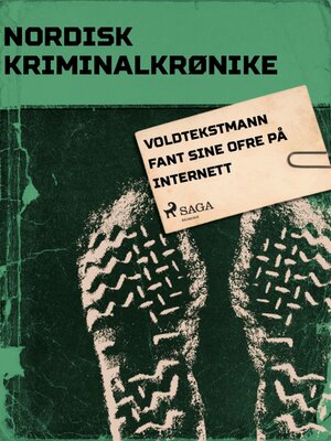 Voldtekstmann fant sine ofre på internett - ebook